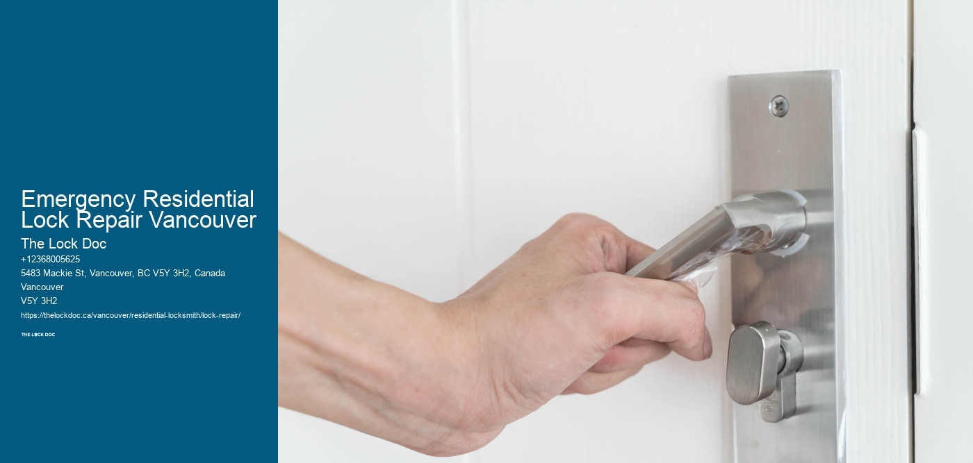 Emergency Residential Lock Repair Vancouver