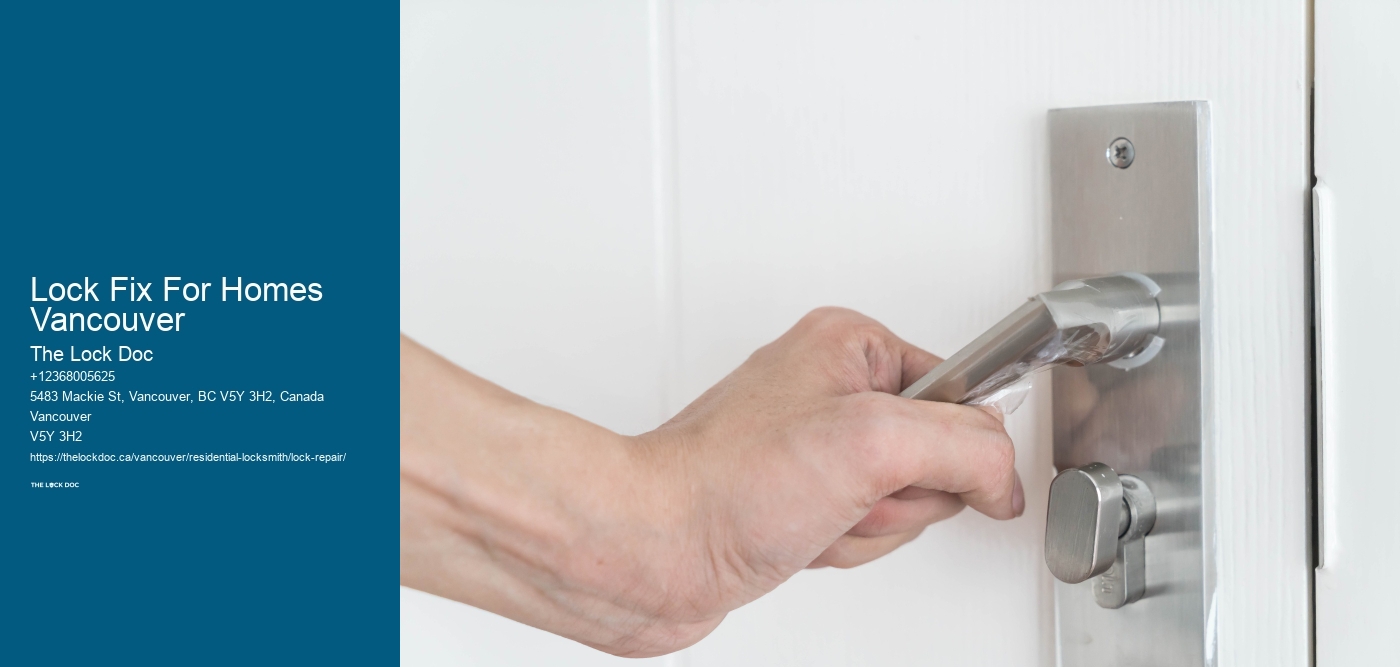 Lock Fix For Homes Vancouver